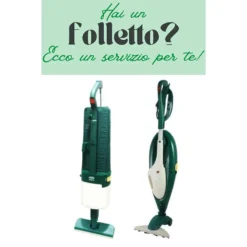 Revisione e rigenera il tuo aspirapolvere Folletto Vorwerk
