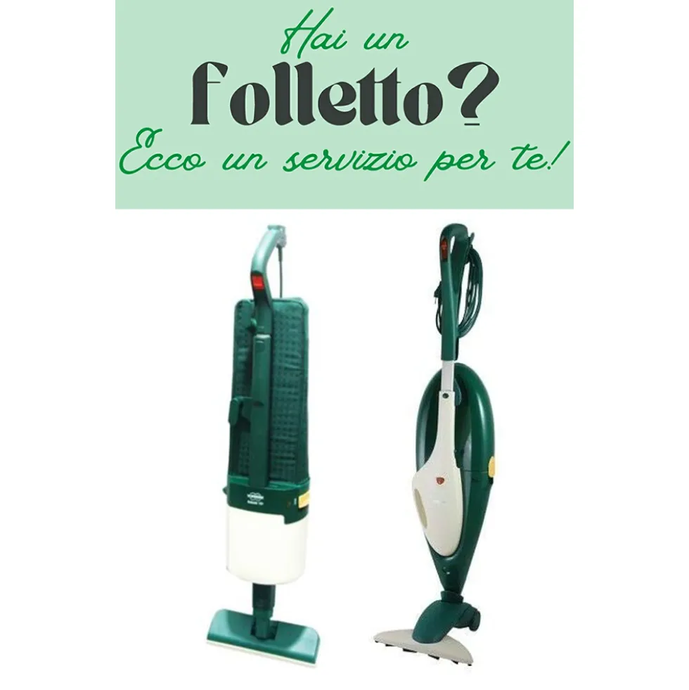 Revisione e rigenera il tuo aspirapolvere Folletto Vorwerk